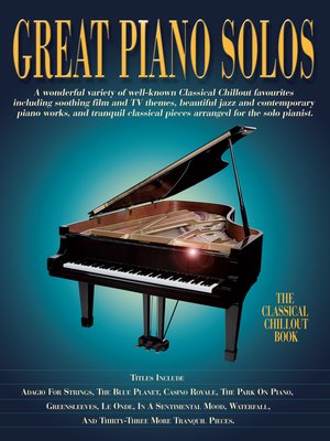 cover image of Great Piano Solos: The Classical Chillout Book